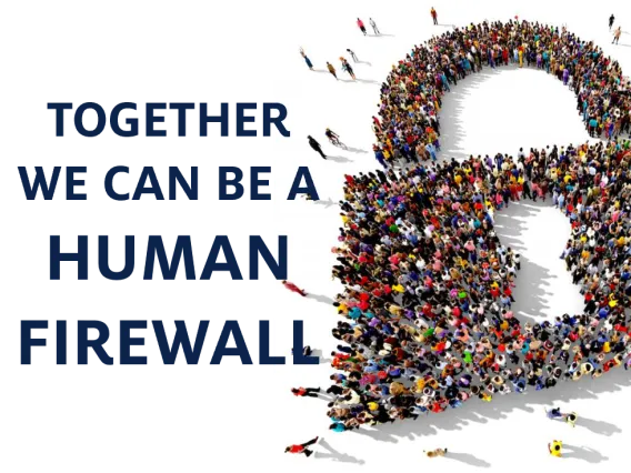 Together we can be a human firewall